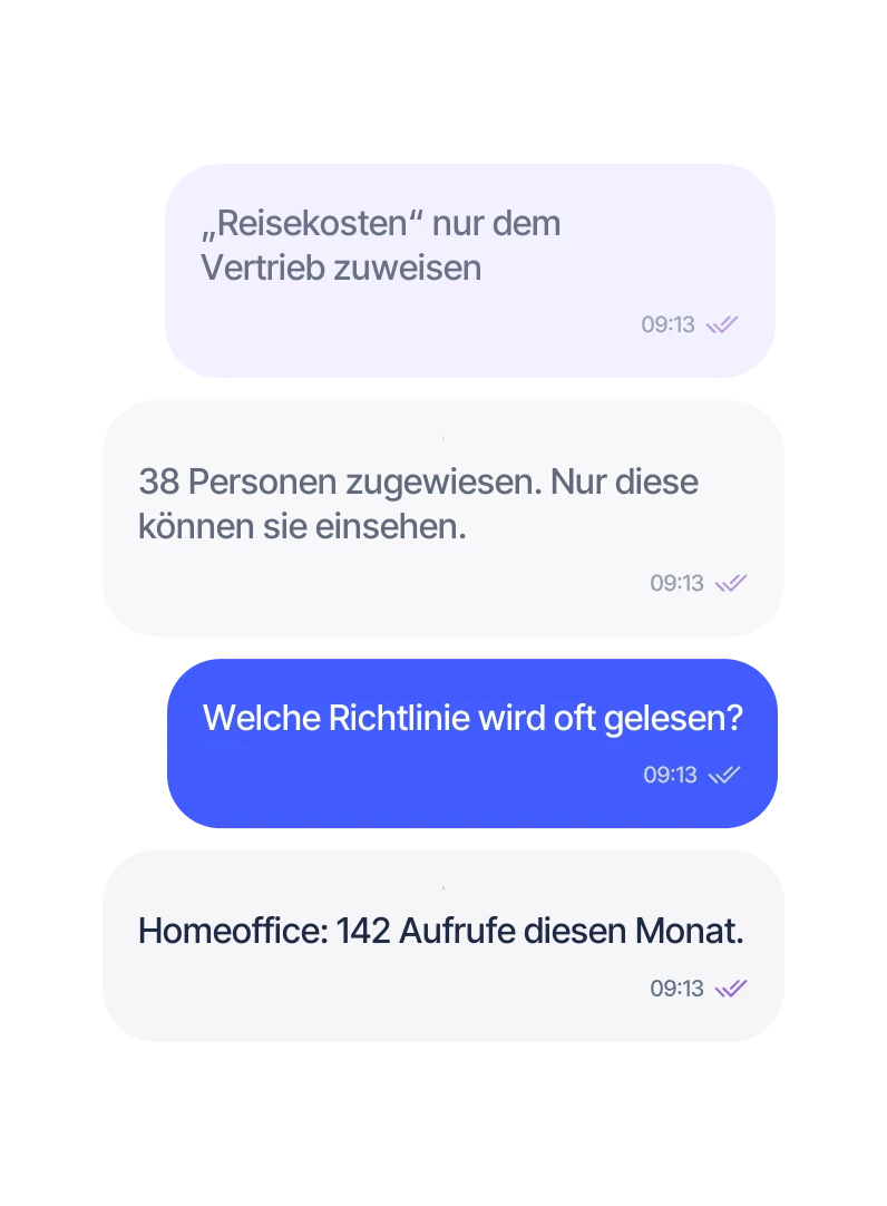 Richtlinie „Ausgaben und Spesen“ nur dem Vertrieb zuweisen: 38 Personen zugewiesen. Welche Richtlinie wird am häufigsten abgefragt? Homeoffice: 142 Anfragen in diesem Monat.